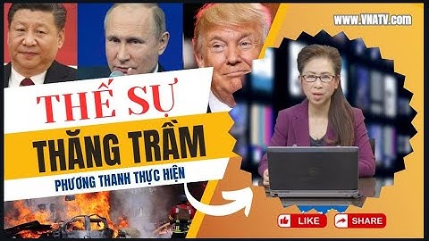 12/12/2025 I THẾ SỰ THĂNG TRẦM I PHƯƠNG THANH