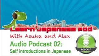Learn Japanese Pod Podcast 02