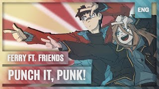 punch it punk! / ferry ★ ver. shiena & friends