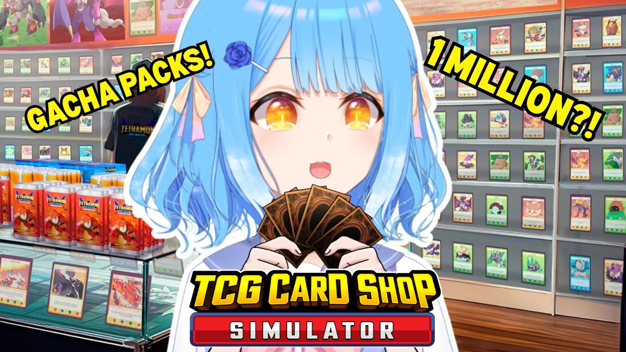【TCG CARD SHOP SIMULATOR】Can't buy in real life so why not in a SIMULATOR!【Hoshizora】