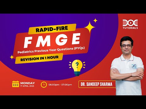 Rapid-fire FMGE Pediatrics Previous Year Questions (PYQs) Revision in 1 hour by Dr Sandeep Sharma