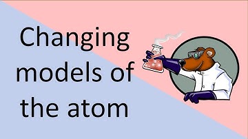 Changing models of the atom over time