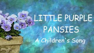 ♫ Little Purple Pansies ♫ Easy Song for Children