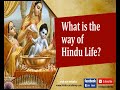 What is the way of hindu life  jay lakhani