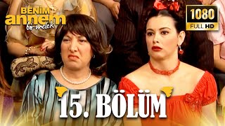 Benim Annem Bir Melek 15. Bölüm Full Hd