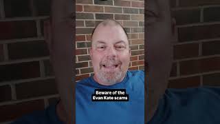 Scam Alert: "Evan Kate" is Targeting Older Men