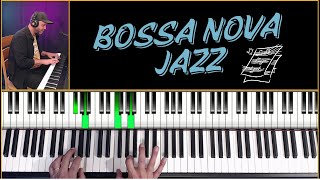 Bossa Nova Jazz - Learn How To Play Bossa Nova Step By Step