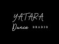 YATARAダンス [BRADIO]