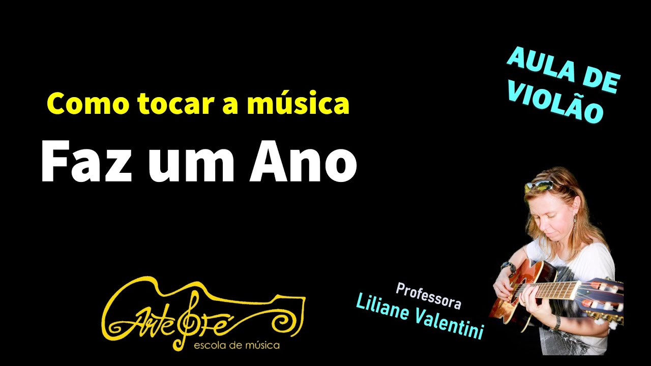 Como tocar a música Faz um ano