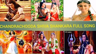 #Chandrachooda shiva shankara full video song#Devon ke dev mahadev#Shiv sati love journey#🕉️🕉️🕉️