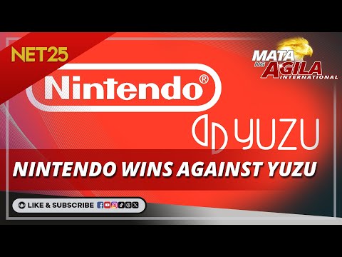 Nintendo wins against Yuzu | Mata Ng Agila International