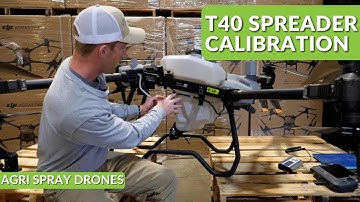 Spreader Calibration and Setup | DJI Agras T40 | Agri Spray Drones