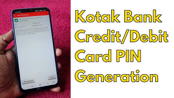 Kotak Bank Credit Debit Card PIN Generation online using Kotak Mobile App