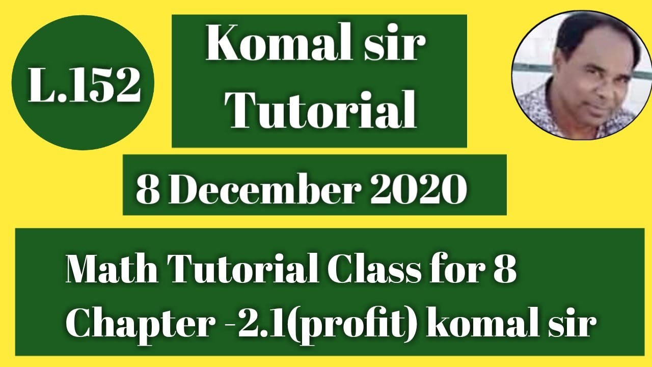 Komal Class Math Tutorial Class For-8,Chapter-2.1(Profit), Komal Sir. - YouTube