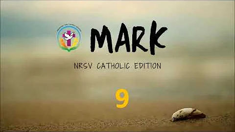 Mark 9 | English Audio Bible | AFCM | NRSV Catholic Edition