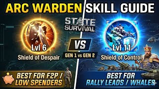 State of Survival | Arc Warden Skill Guide: Shield of Despair vs. Shield of Control (F2P &amp; Whale)