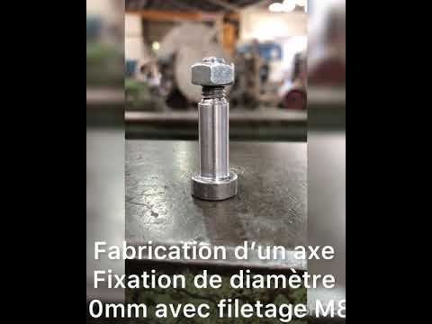 Fabrication d’un axe de fixation