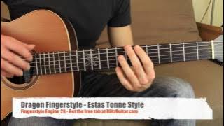 Dragon Fingerstyle - Estas Tonne Guitar Style - Fingerstyle Engine #28