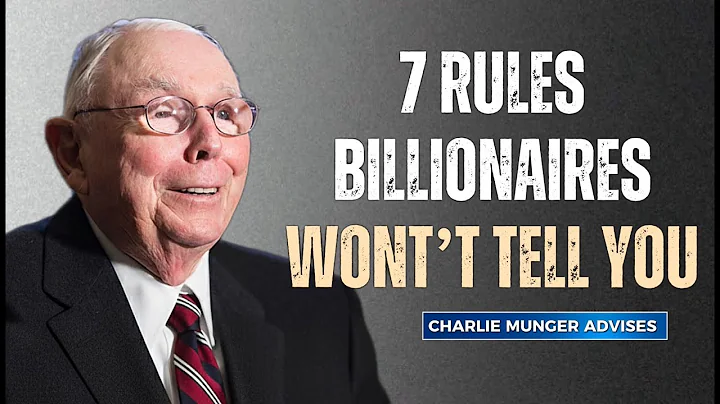 Charlie Munger  : The 7 rules billionaires follow but never discuss publicly