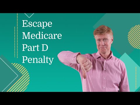 Escape Medicare Part D Penalty Cost