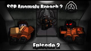 SCP: Anomaly Breach 2 - Episode 2