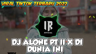 DJ_ALONE_X_DI_DUNIA_INI_||_SLOW_BEAT_VIRAL_TIKTOK