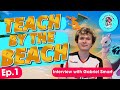 Teach by the beach ep1 gabe smart interview  beach court podcast