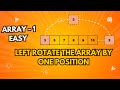 Left Rotate Array by One Position | Brute Force vs Optimal Approach Explained in telugu | DSA Array