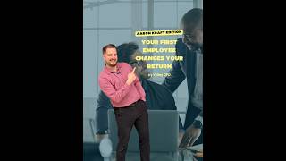 Your First Employee Changes Your Return