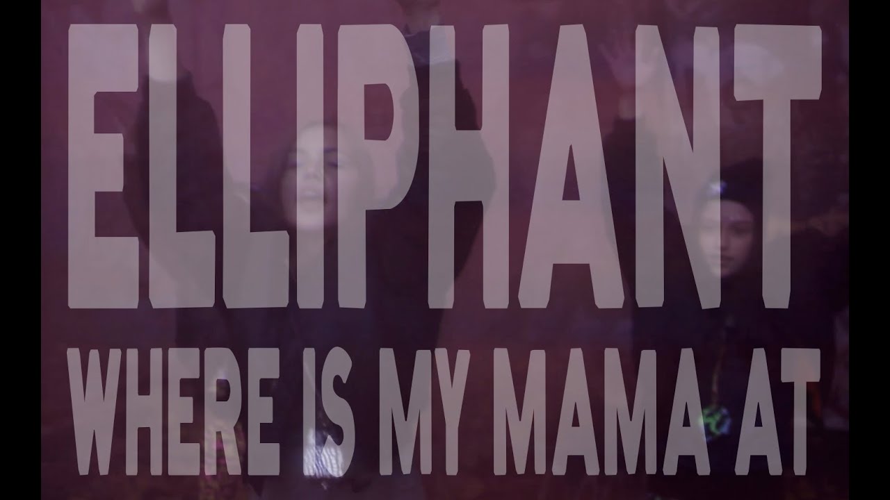 Elliphant - Where Is My Mama At (Official Music Video)