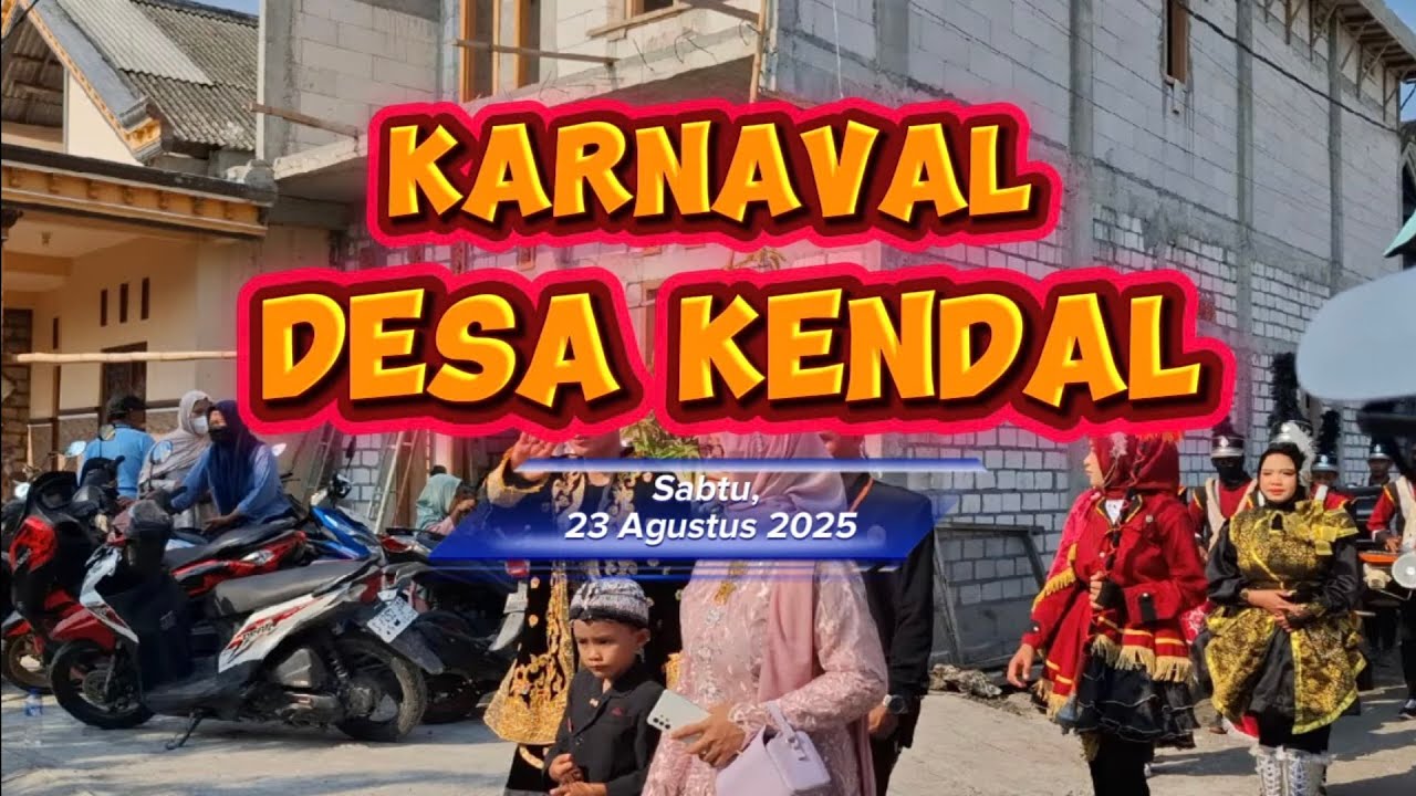 KARNAVAL DESA KENDAL   2025  