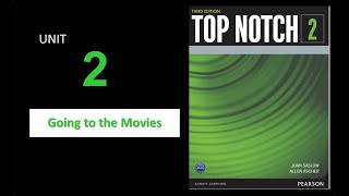Top Notch 2 Unit 2 third edition