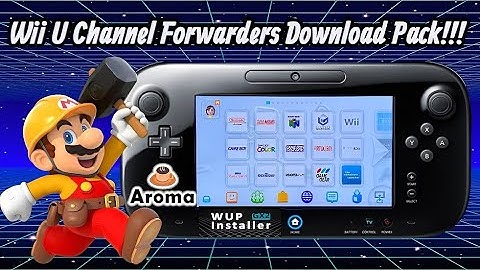 Wii U Channel Forwarders Download Pack!!!