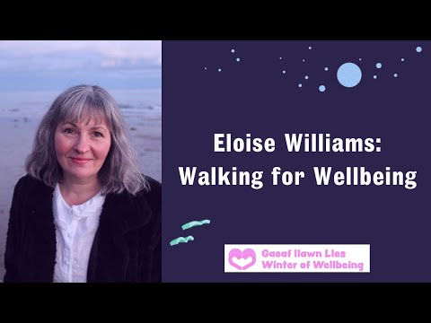 Eloise Williams Webinar: Walking for Wellbeing