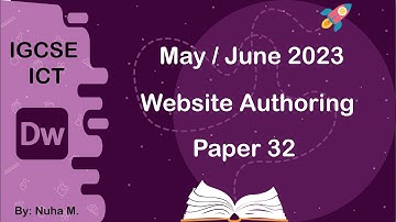 IGCSE ICT | May June 2023 | Paper 32 | Website Authoring Dreamweaver