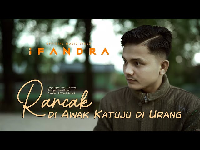 iFandra - Rancak di Awak Katuju di Urang (Official Music Video) class=