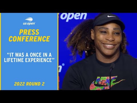 Serena williams press conference | us open 2022 round 2