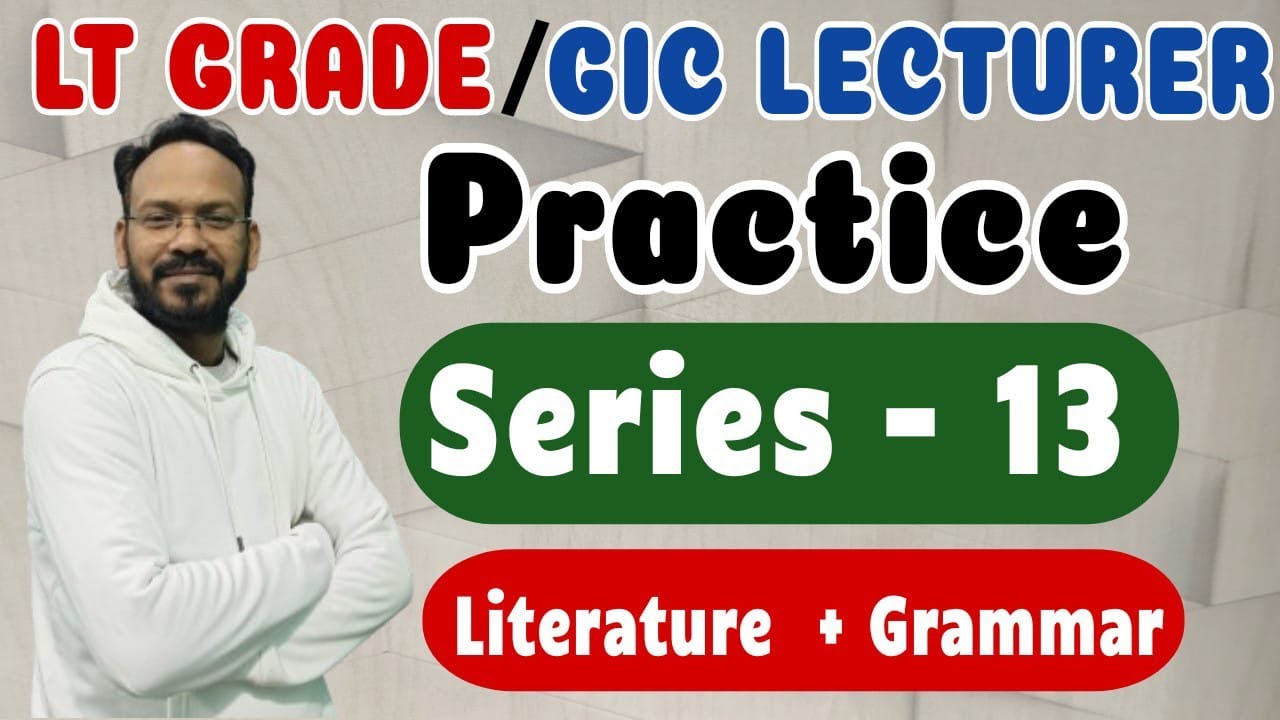 Literature + Grammar | LT GRADE/GIC LECTURER | English Series -13| English Discovery By Bhupesh Sir