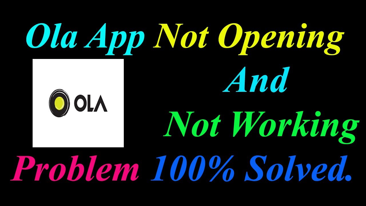 How to Fix Ola App  Not Opening  / Loading / Not Working Problem in Android Phone