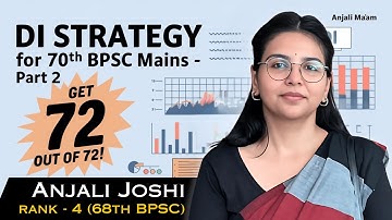 70th BPSC Mains Data Interpretation Strategy | GS1 DI Strategy| Anjali Joshi | Topic List