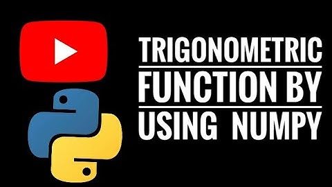 Trigonometric Function By Using NumPy In Hindi