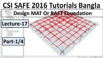 csi safe 2016 tutorials bangla | Draw And Design MAT Foundation or raft footing |  Part-1 - SOCE BD