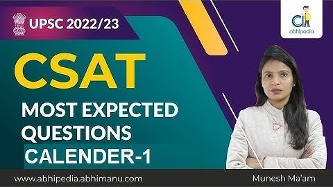 UPSC CSAT 2022-23 I CSE | Most Expected MCQ Practice Questions I Calendar I By Munesh Ma