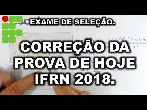 CORREÇÃO DA PROVA DE SELEÇÃO IFRN 2018 - 2019 GABARITO.