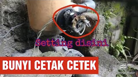 setting otomatis pompa air bunyi cetak cetek