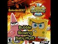 Bubble blowing baby hunt the spongebob squarepants movie game music extended