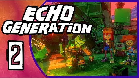 Echo Generation Walkthrough Part 2 (Xbox One) No Commentary