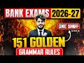 151 Golden Grammar Rules for Bank Exams 2026 | SBI PO/Clerk, IBPS PO/Clerk, RRB PO/Clerk |Vishal Sir