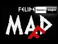 Felipe C - Mad F