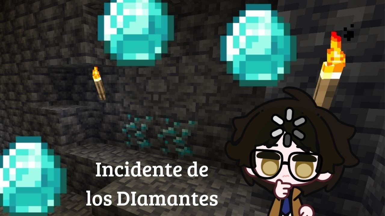【Minecraft】Incidente de los Diamantes